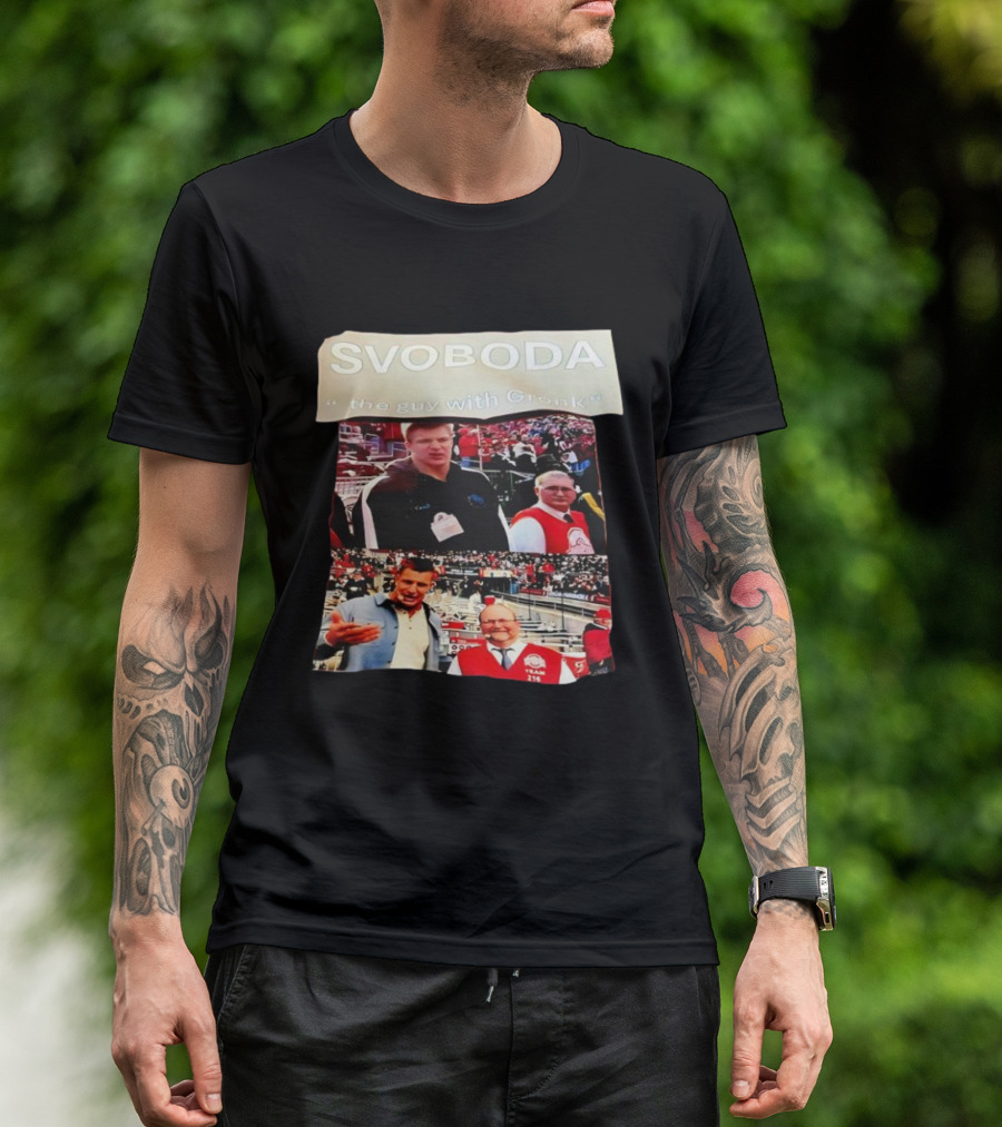 SVOBODA "the Guy With Gronk" Sports Fan Encounter Moments T-Shirt
