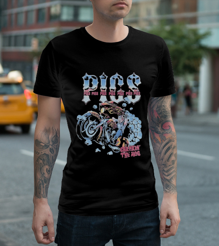 Pigs Pigs Pigs Crawkin’ The Hog Crankers Motor Biker Art T-Shirt