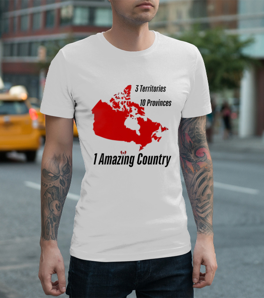 3 Territories 10 Provinces 1 Amazing Country Canada Map T-Shirt