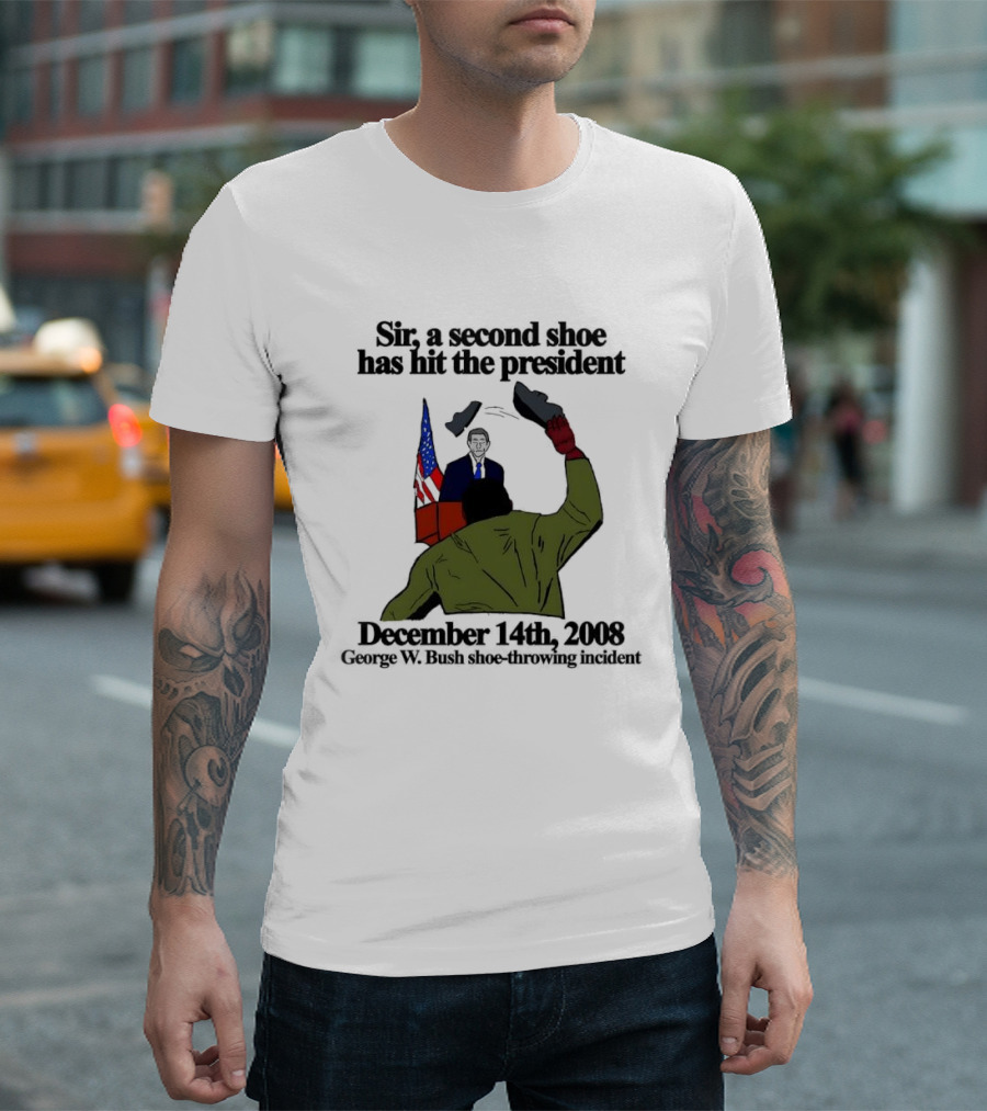 December 14 2008 George W Bush Shoe Throwing Incident T-Shirt