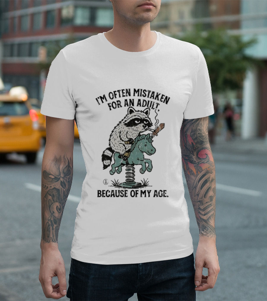 I'm Often Mistaken For An Adult Raccoon Riding Horse Smoking Cigarette T-Shirt