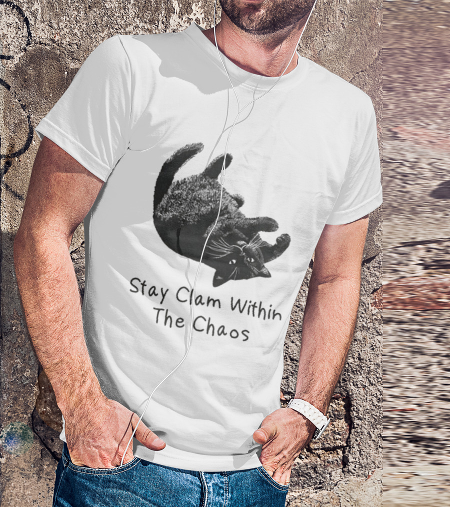 Stay Calm Within The Chaos Cat Pawsitive Vibes Black Feline T-Shirt