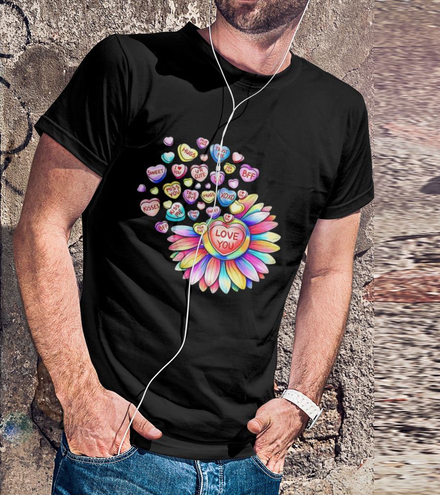 Valentine's Day Love You Sunflower With Candy Hearts Messages T-Shirt
