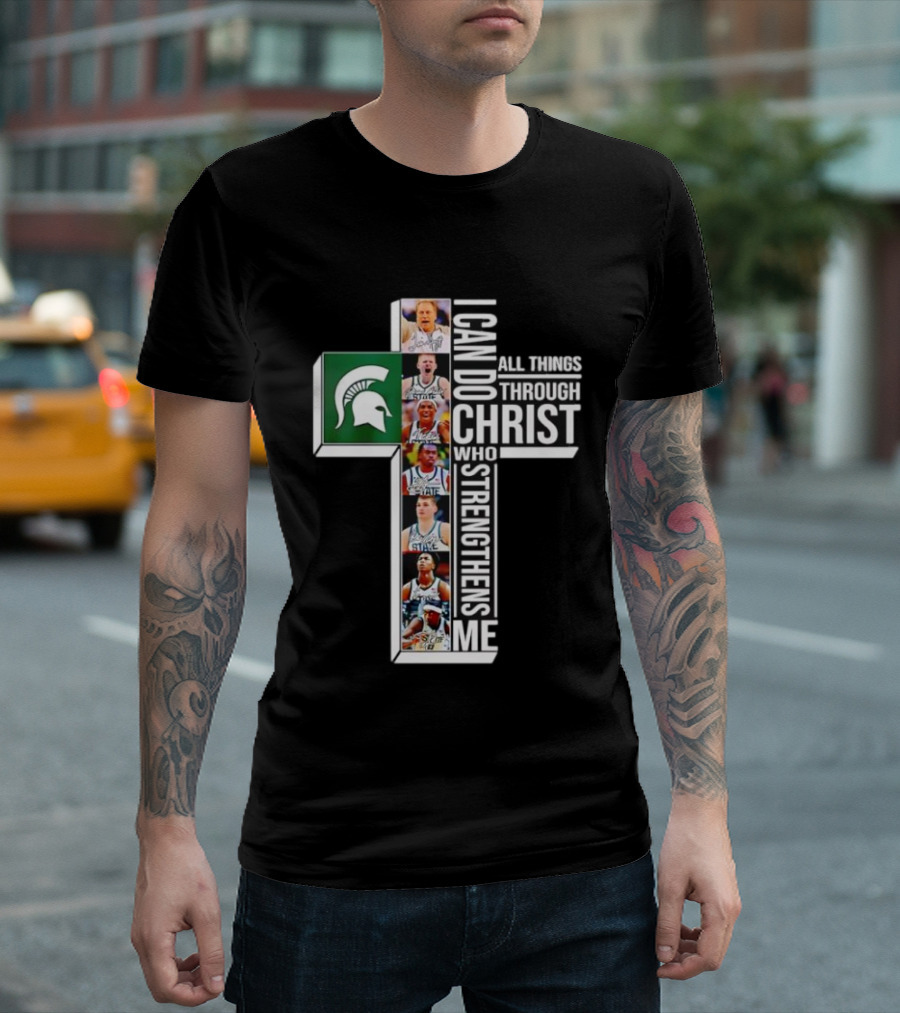 Michigan State Spartans Cross Basketball Players I Can Do All Things Through Christ T-Shirt
