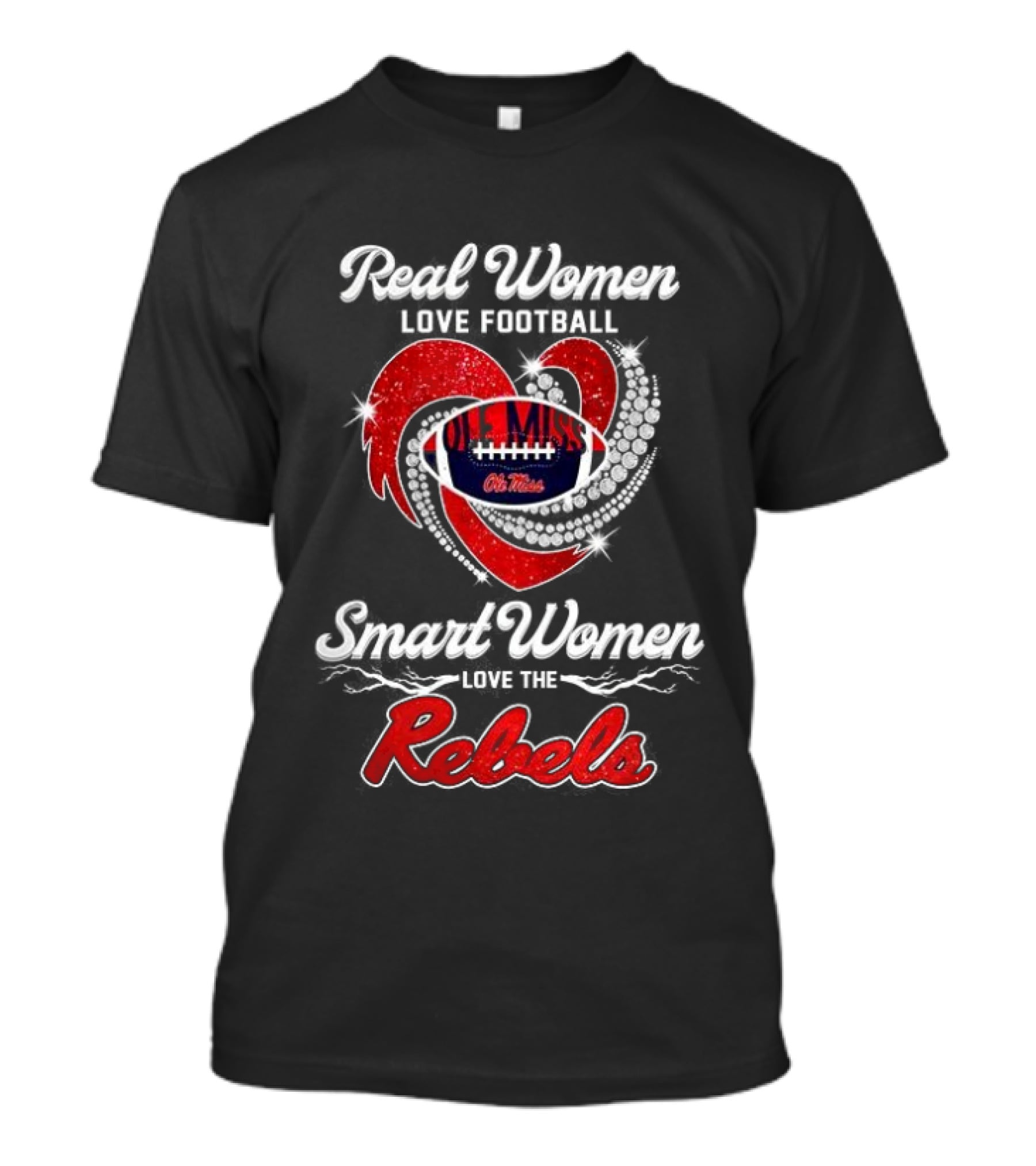 Real Women Love Football Smart Women Love Ole Miss Rebels T-Shirt