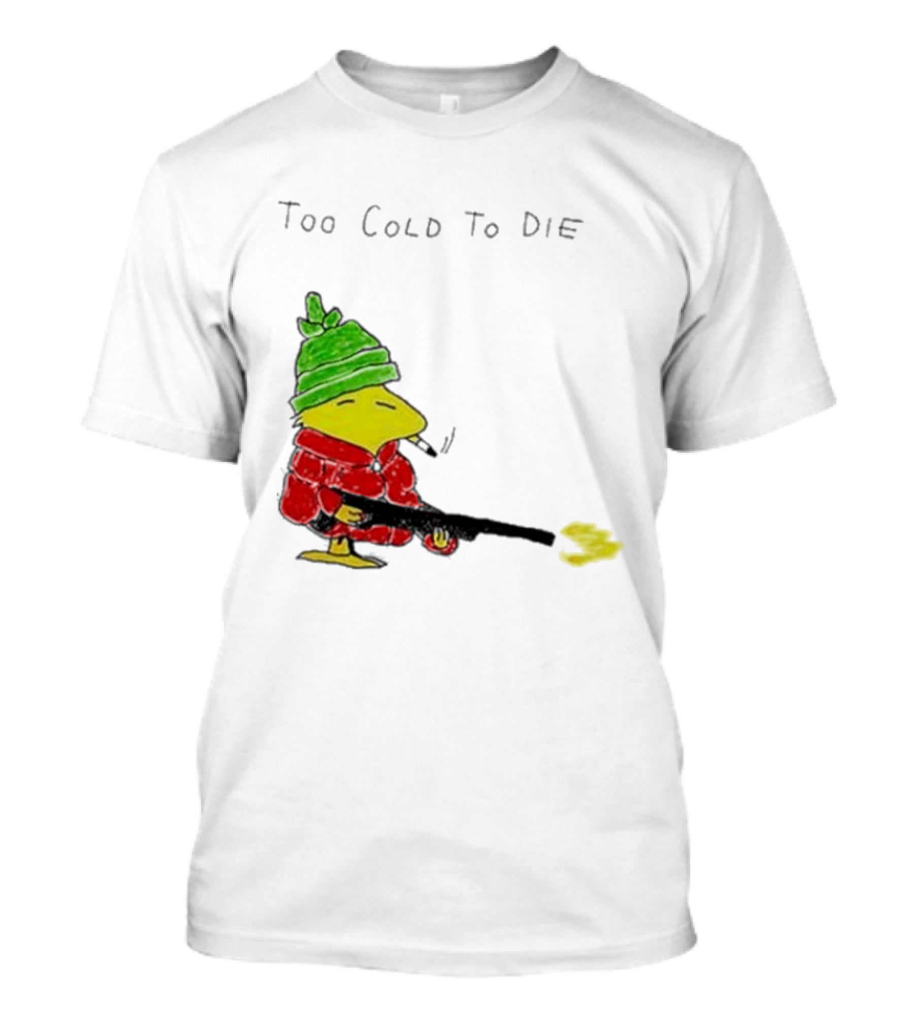 Snoopy Woodstock The Peanuts Too Cold To Die Winter Humor T-Shirt
