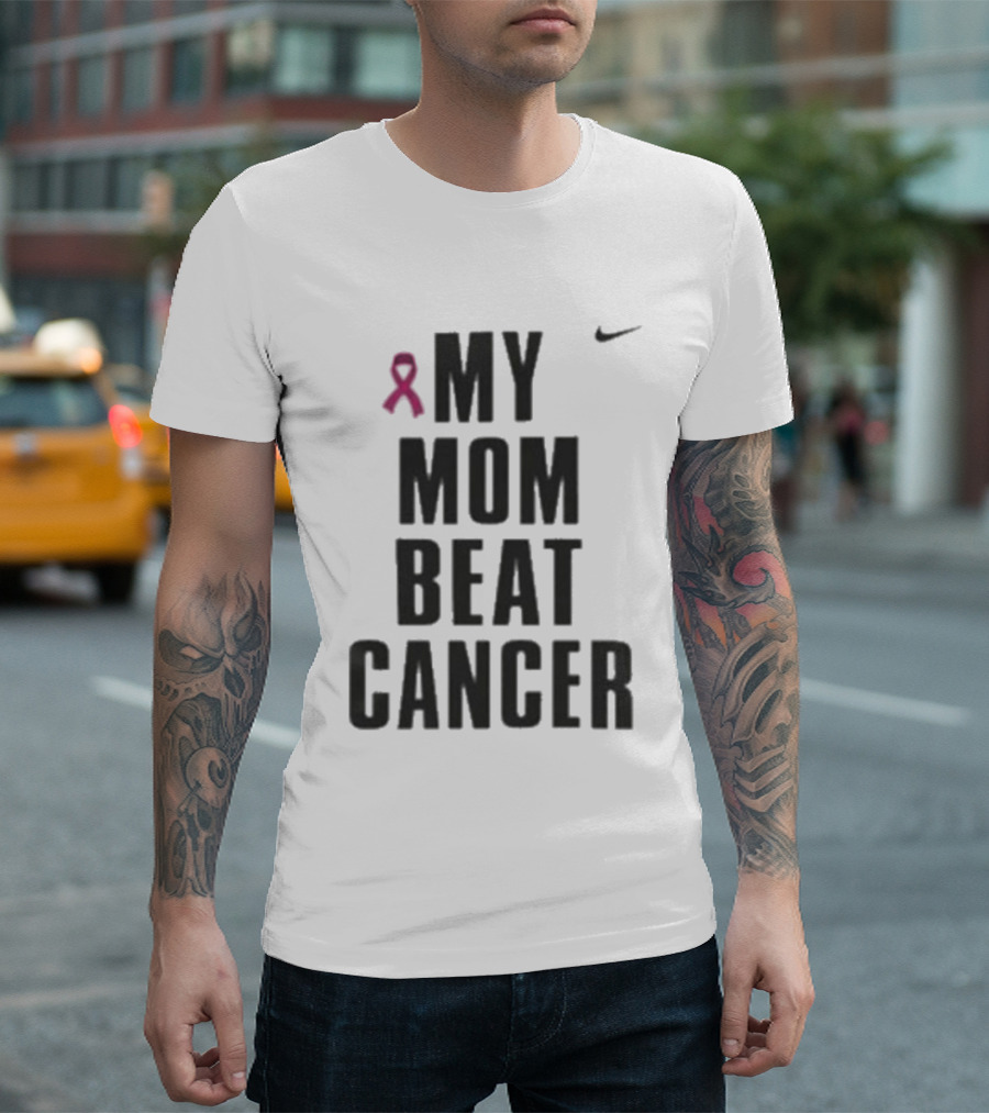 Nike Pink Ribbon My Mom Beat Cancer T-Shirt