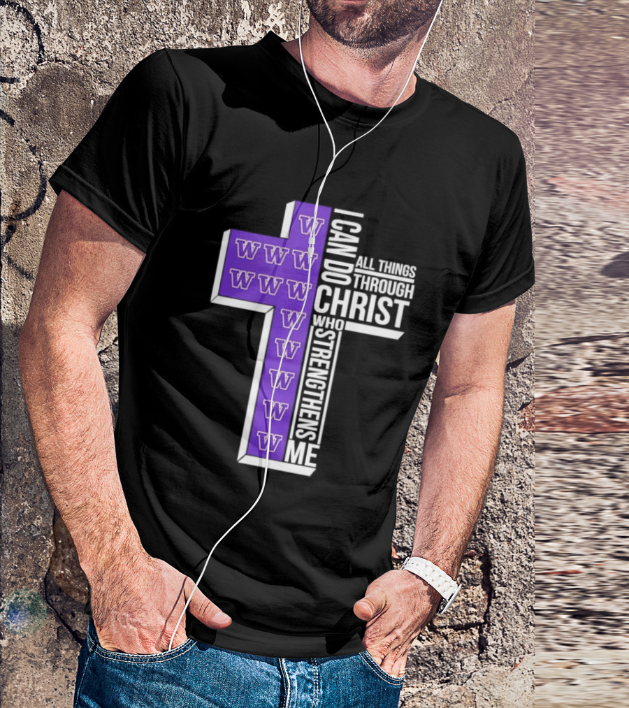 Washington Huskies Cross I Can Do All Things Through Christ Who Strengthens Me T-Shirt