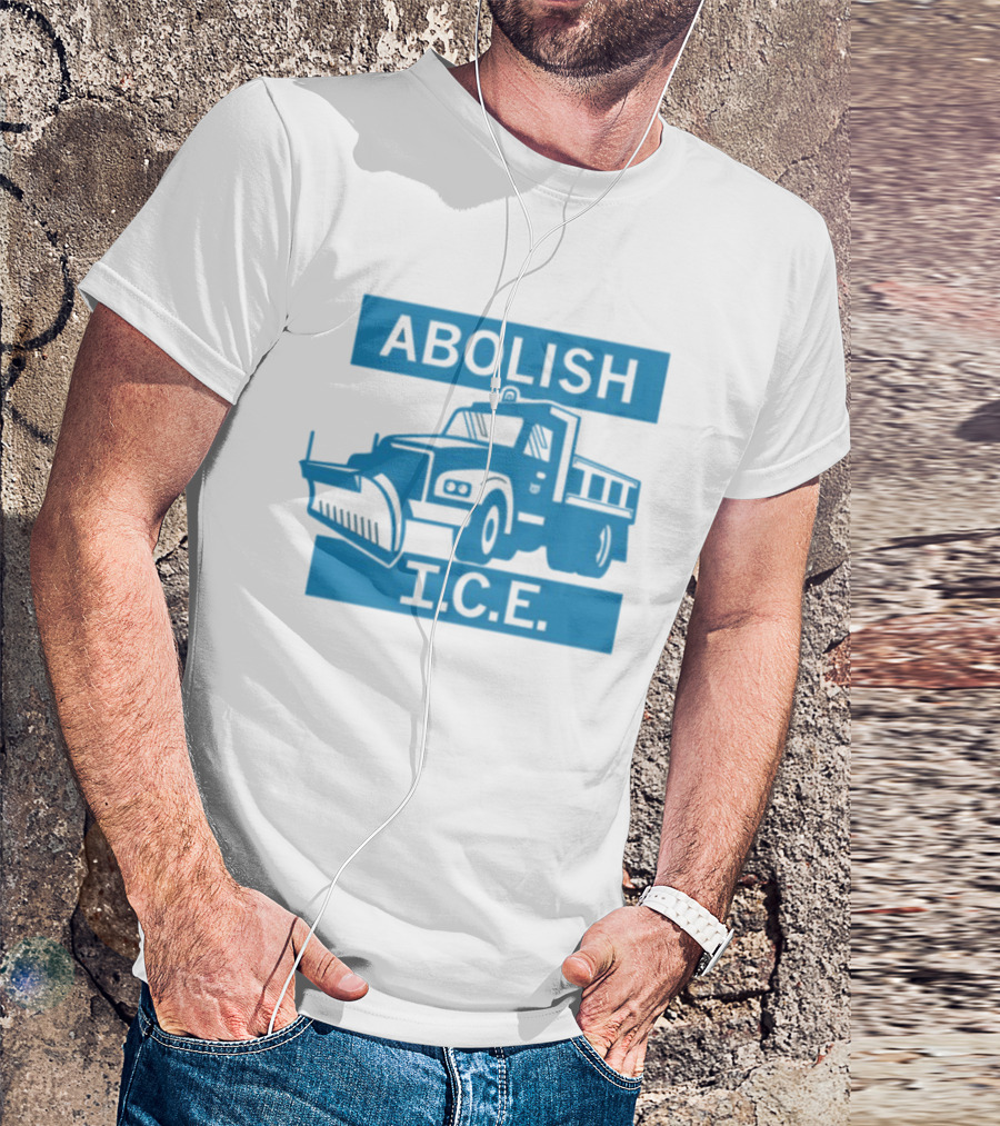 Abolish I.C.E. Snowplow Truck Image Protest T-Shirt