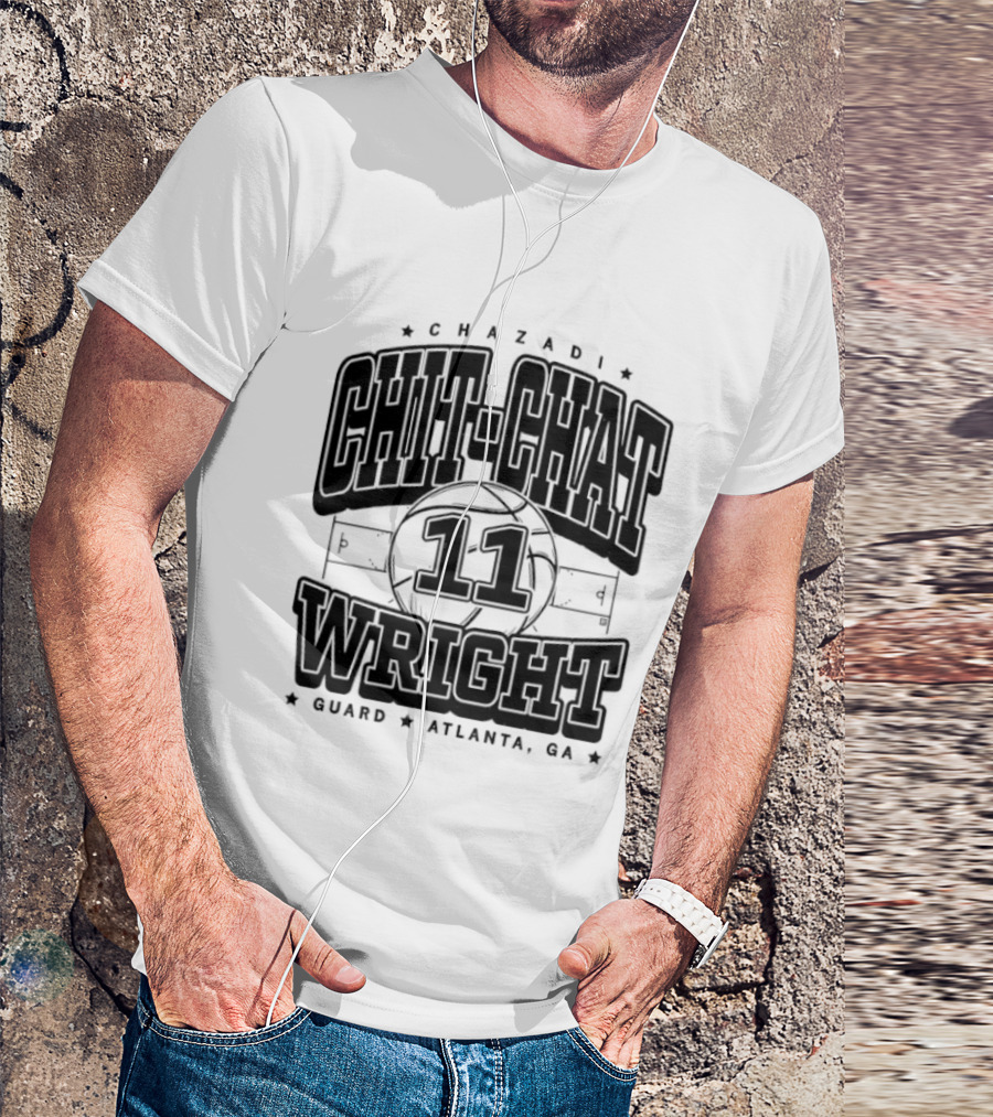 Chazadi Chit Chat 11 Wright Guard Atlanta Ga Basketball Court T-Shirt