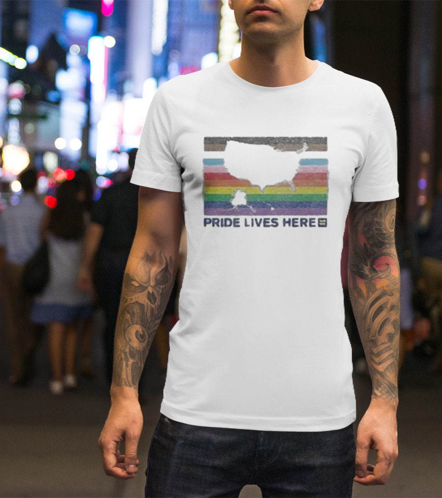 Pride Lives Here Rainbow Equality Human Rights Campaign T-Shirt
