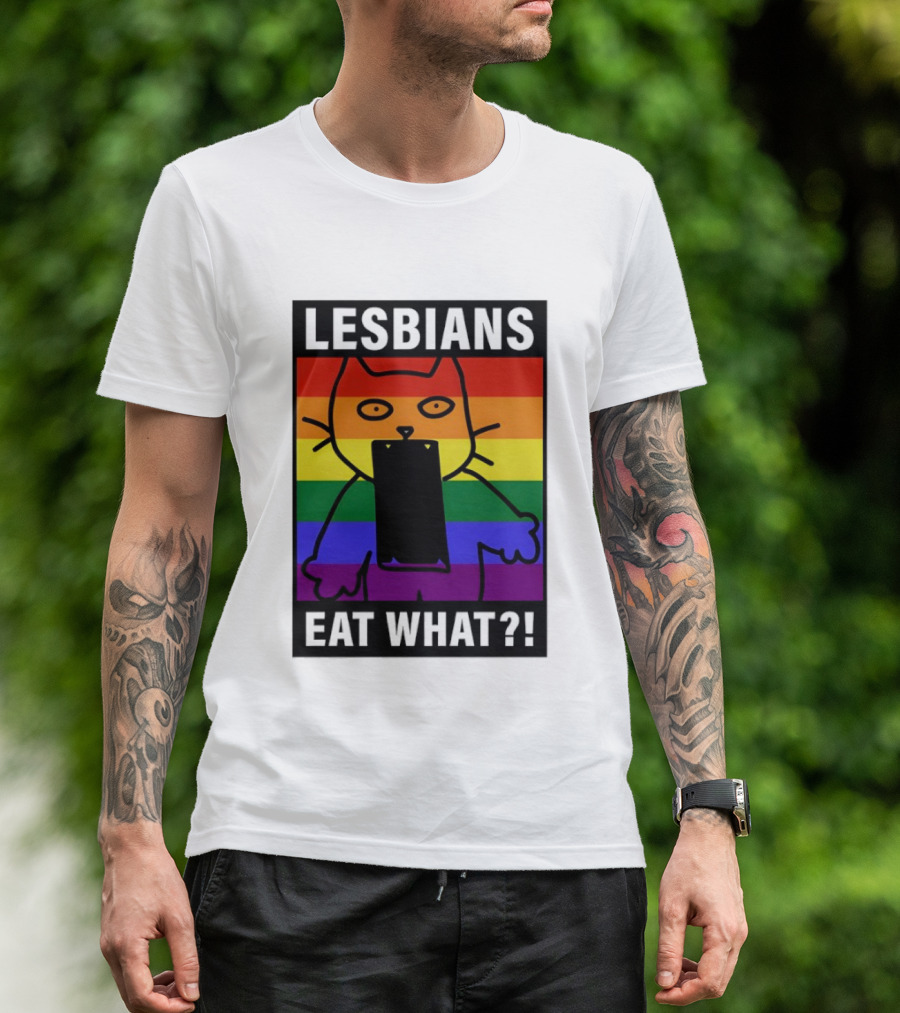 Lesbians Eat What LGBT Cat Rainbow Flag T-Shirt