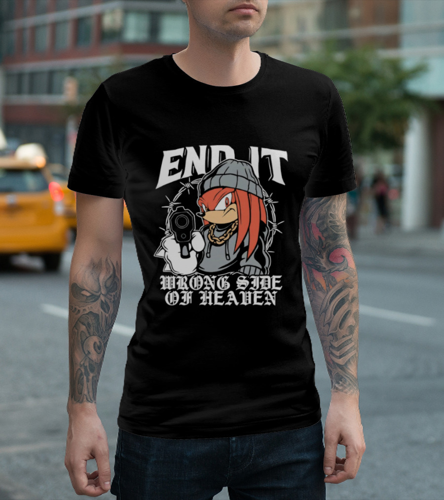 End It Knuckles Wrong Side Of Heaven T-Shirt