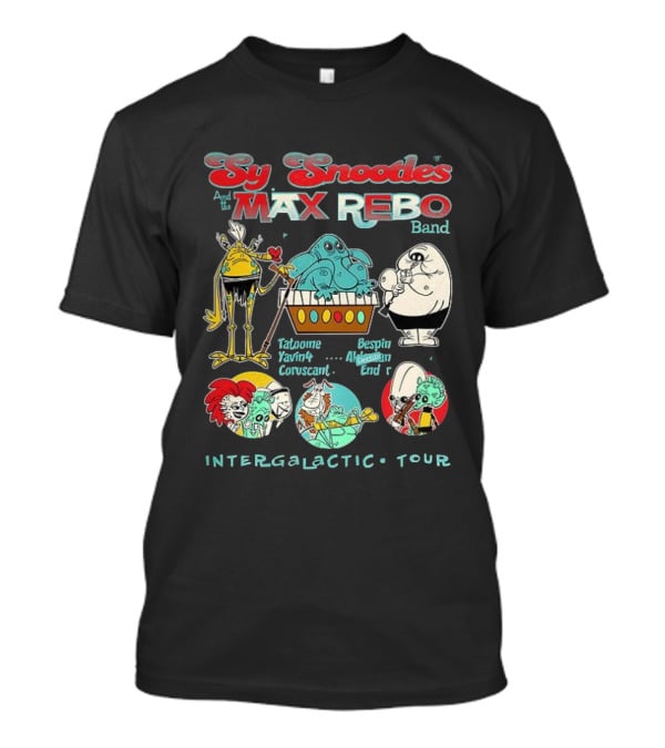 Sy Snootles And The Max Rebo Band Tatooine Coruscant Bespin Endor Intergalactic Tour Star Wars Cartoon T-Shirt