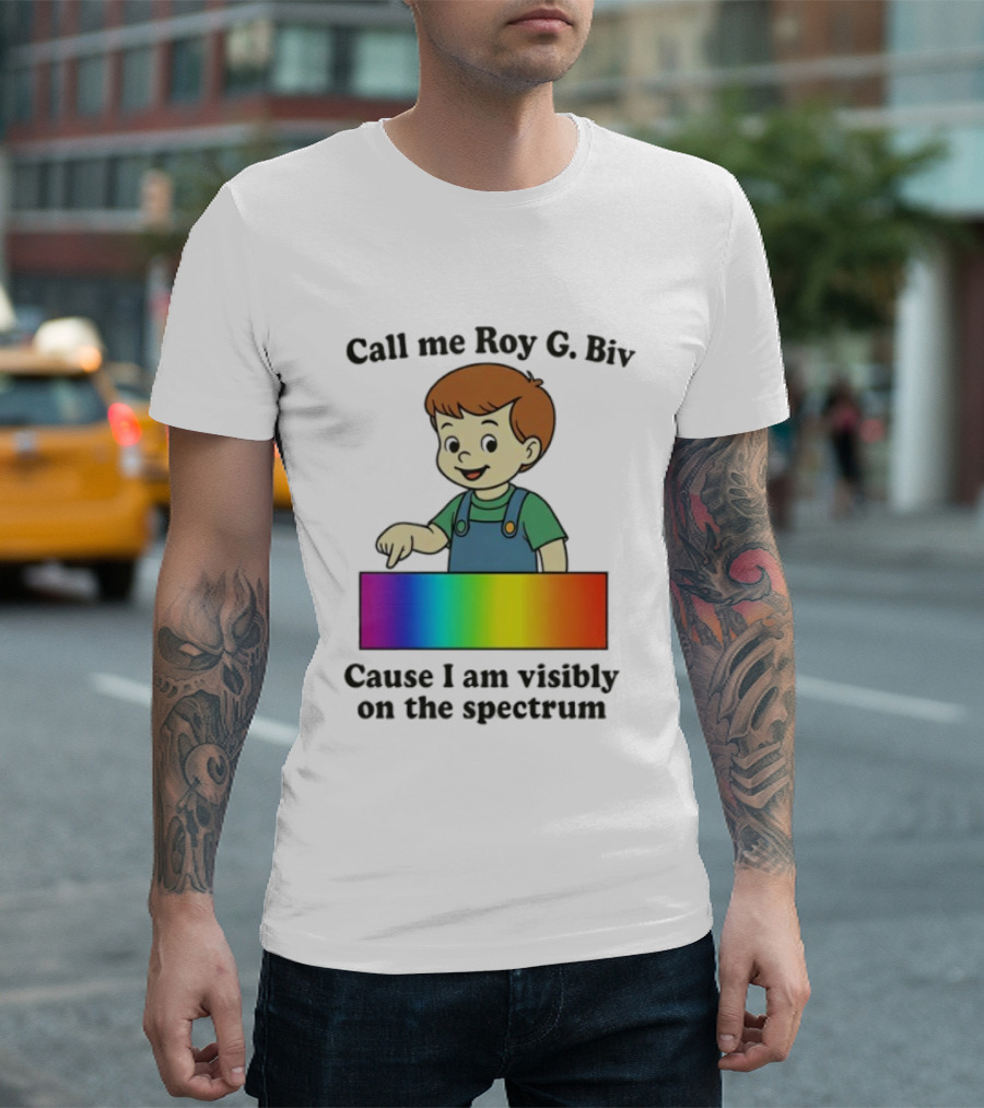 Call Me Roy G. Biv Cause I Am Visibly On The Spectrum Boy Rainbow Color Spectrum Kids T-Shirt