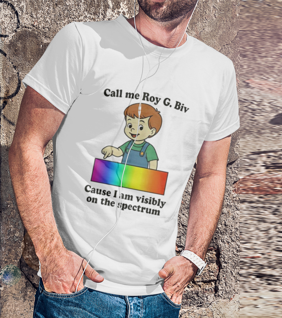 Call Me Roy G. Biv Cause I Am Visibly On The Spectrum Boy Rainbow Color Spectrum Kids T-Shirt