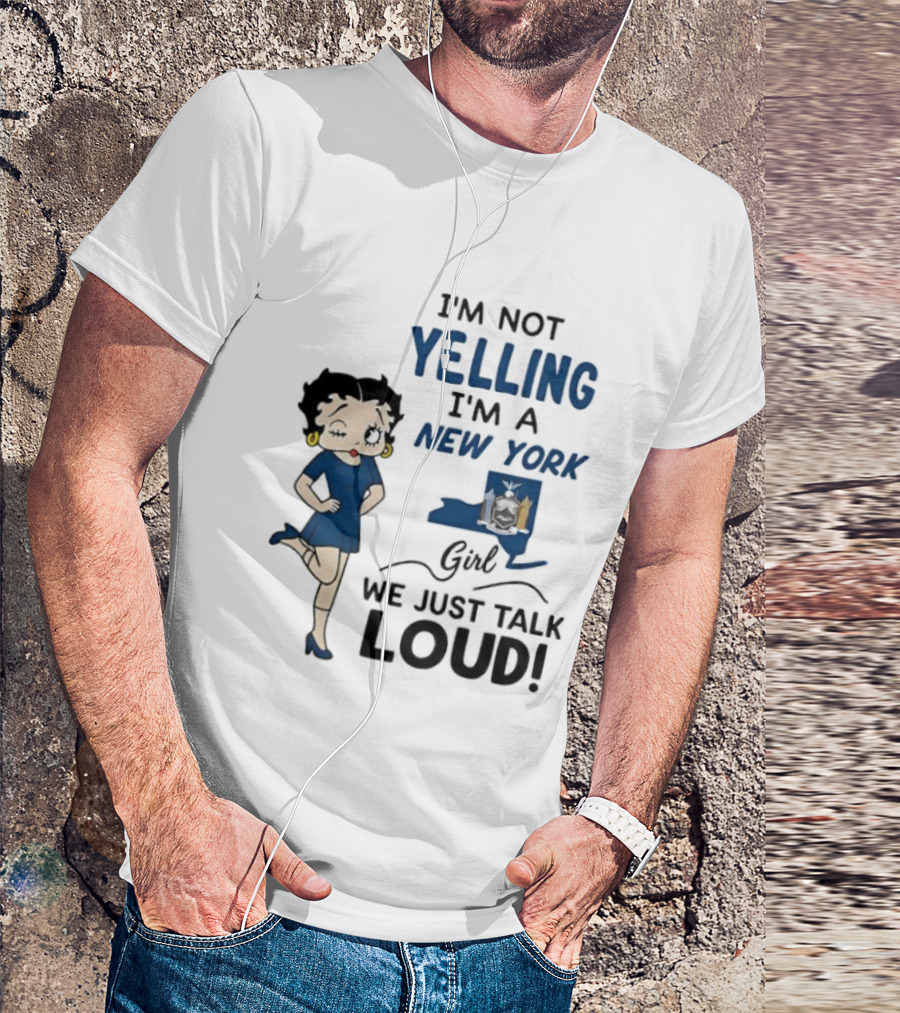 New York Girl Loud Talking Iconic Character I'm Not Yelling T-Shirt
