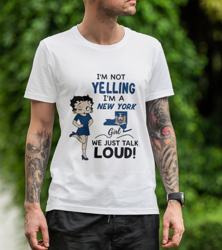 New York Girl Loud Talking Iconic Character I'm Not Yelling T-Shirt