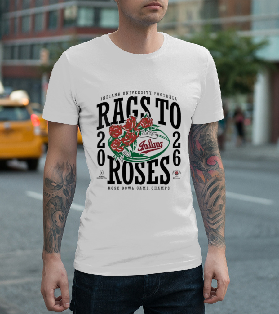 Indiana University Football Rags To Roses 2026 Rose Bowl Champs T-Shirt