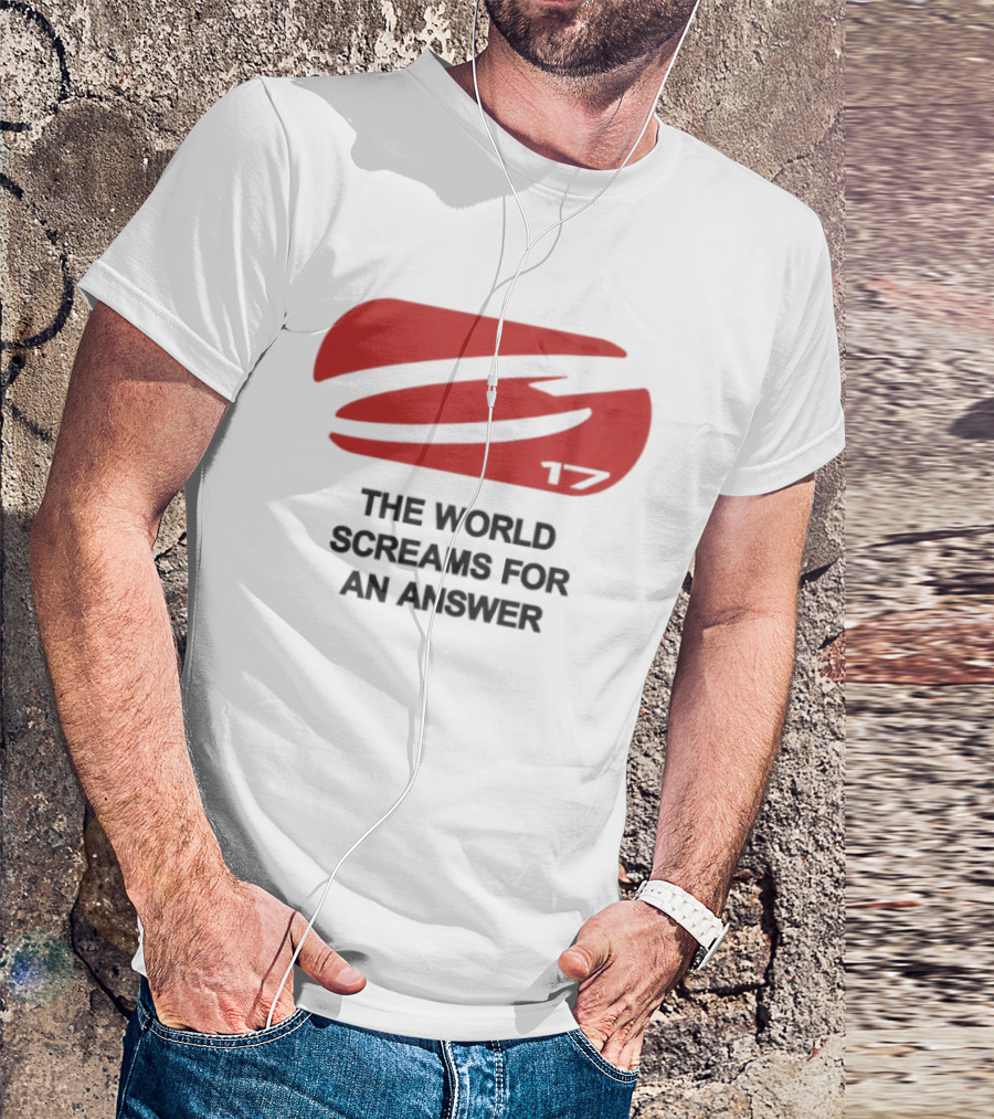 The World Screams For An Answer God’s Plan T-Shirt