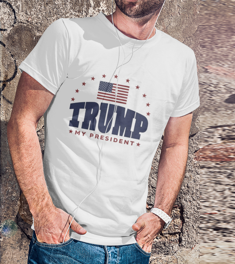 TRUMP My President American Flag Stars And Stripes T-Shirt