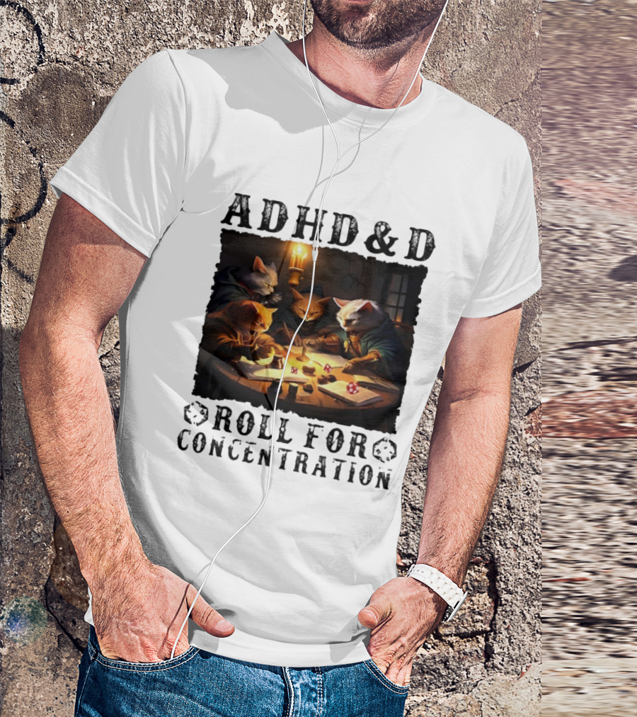 ADHD D Roll For Concentration Cats Playing Game Candlelight Table T-Shirt