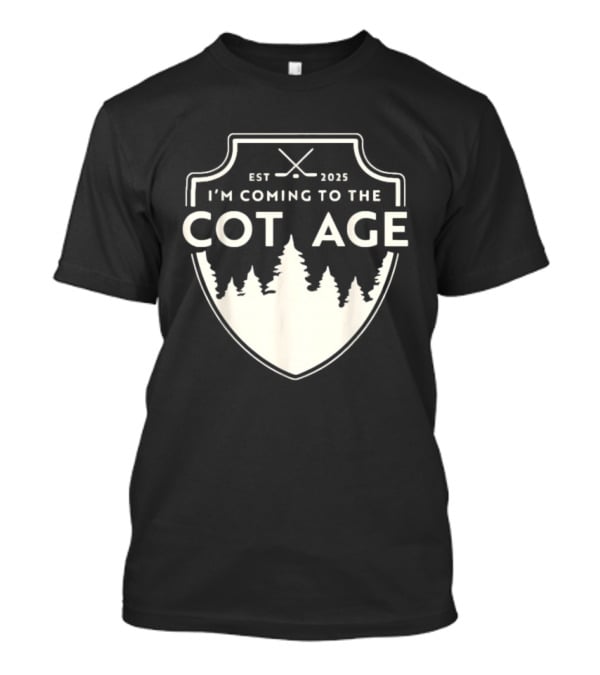 I'm Coming To The Cottage Est 2025 Trees T-Shirt
