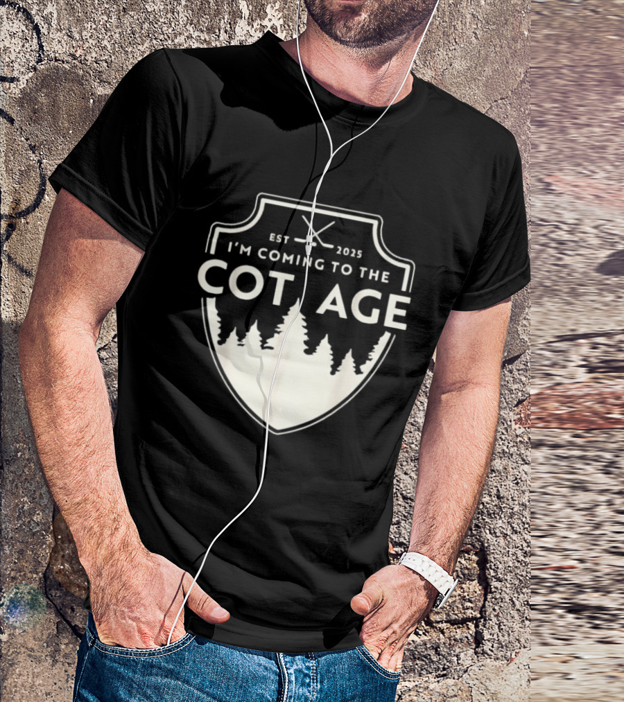I'm Coming To The Cottage Est 2025 Trees T-Shirt
