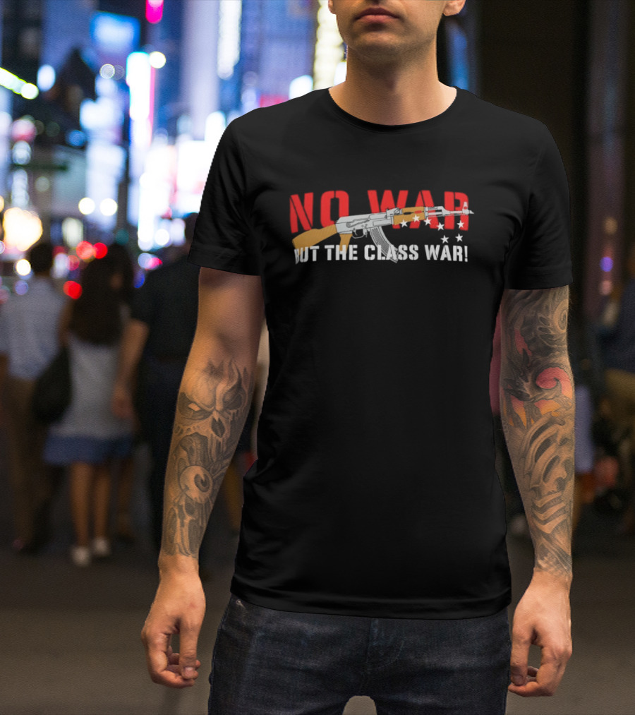 No War But The Class War AK47 Stars T-Shirt