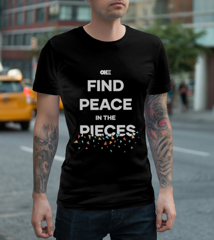 Only Humxn Find Peace In The Pieces Colorful Fragments T-Shirt