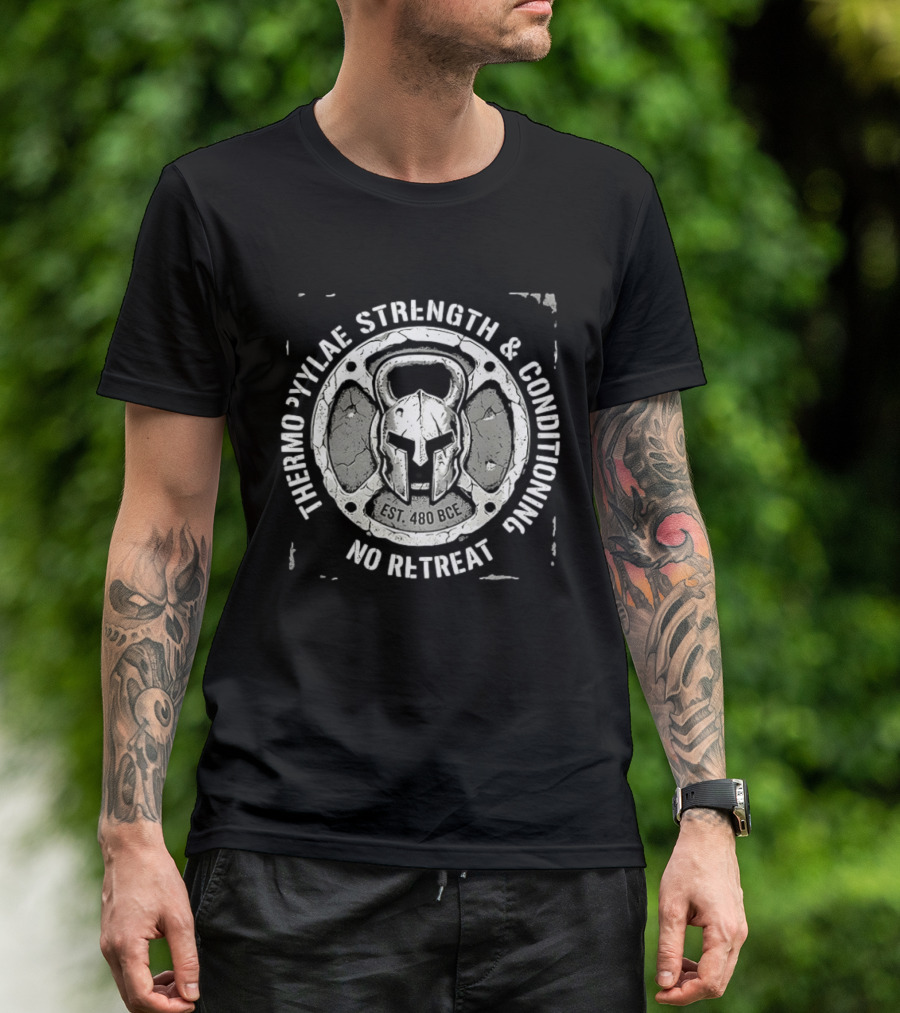 Thermopylae Strength And Conditioning No Retreat Est 480 BCE Spartan Warrior Helmet T-Shirt