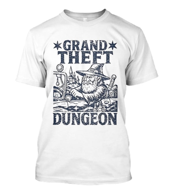 Grand Theft Dungeon Wizard Parody Adventure Gamer Mashup T-Shirt
