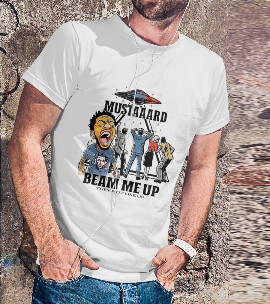 Mustard Beam Me Up They Not Like Us Alien Abduction T-Shirt