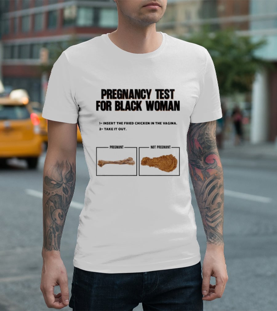 Pregnancy Test For Black Woman T-Shirt