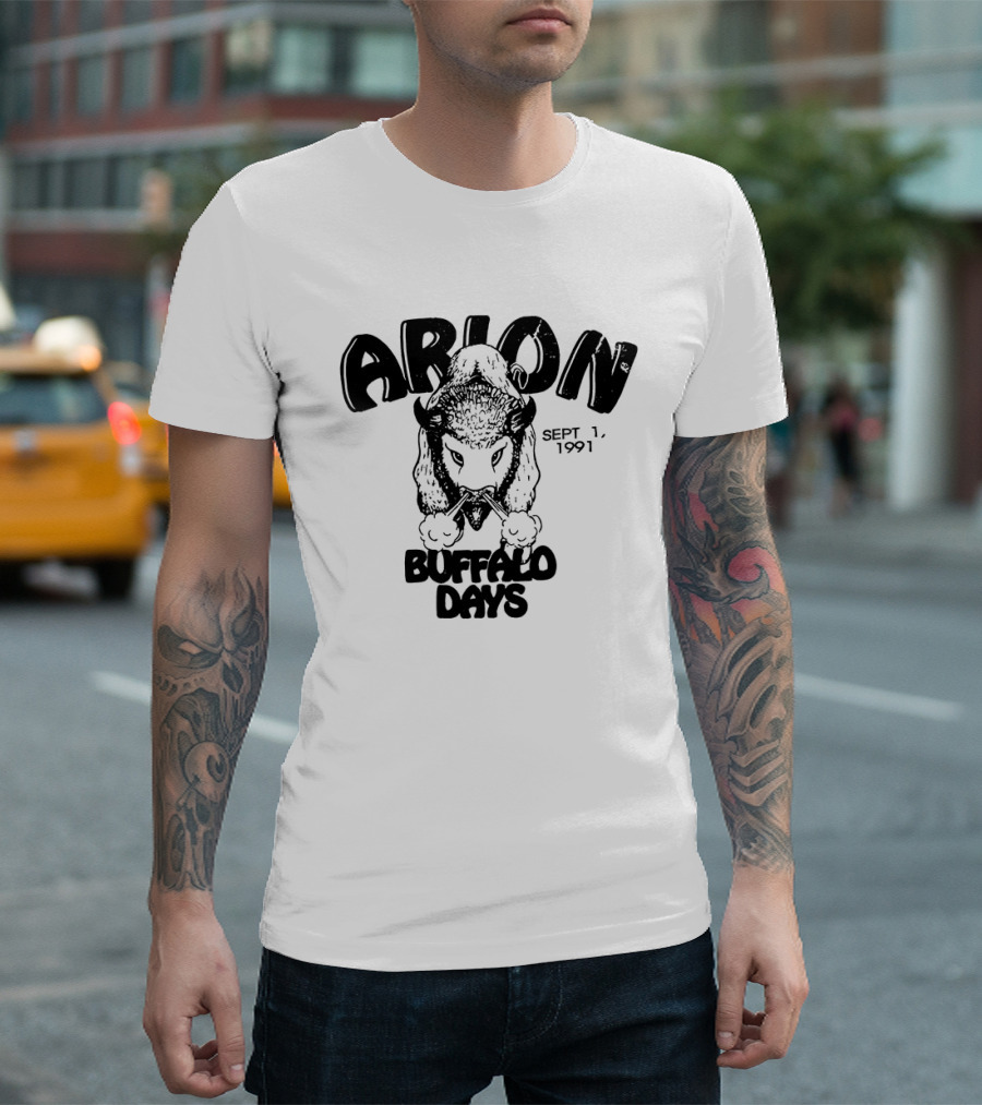 Arion Buffalo Days Sept 1 1991 T-Shirt