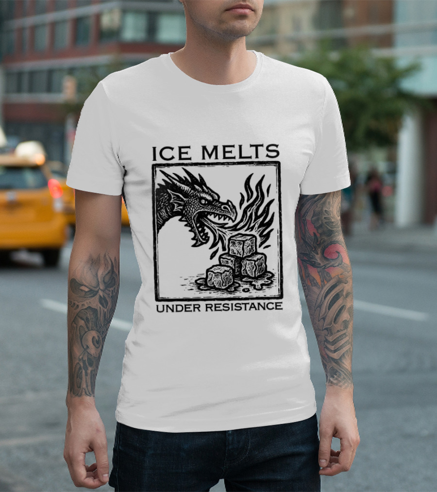 Ice Melts Under Resistance Dragon Imagery Anti ICE T-Shirt
