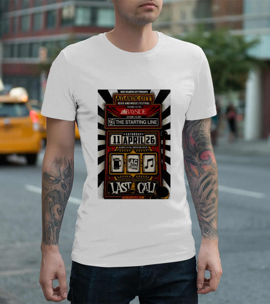 Visit Atlantic City Beer And Music Festival Bayside The Starting Line April 26 2026 Convention Center Last Call T-Shirt