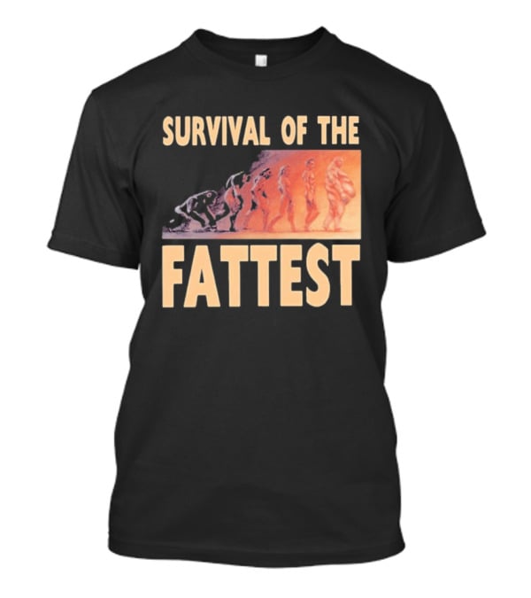 Survival Of The Fattest Evolutionary Humor Fat Wreck Chords T-Shirt