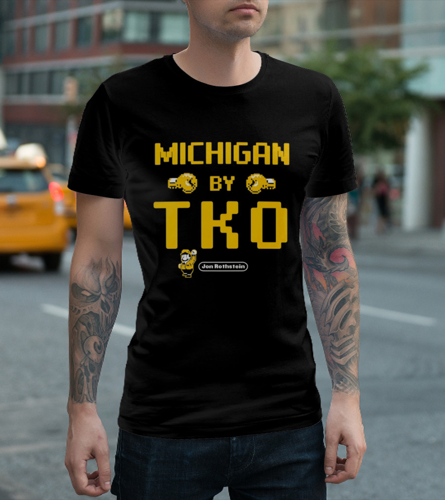 Michigan By TKO Earn The Right To Win T-Shirt