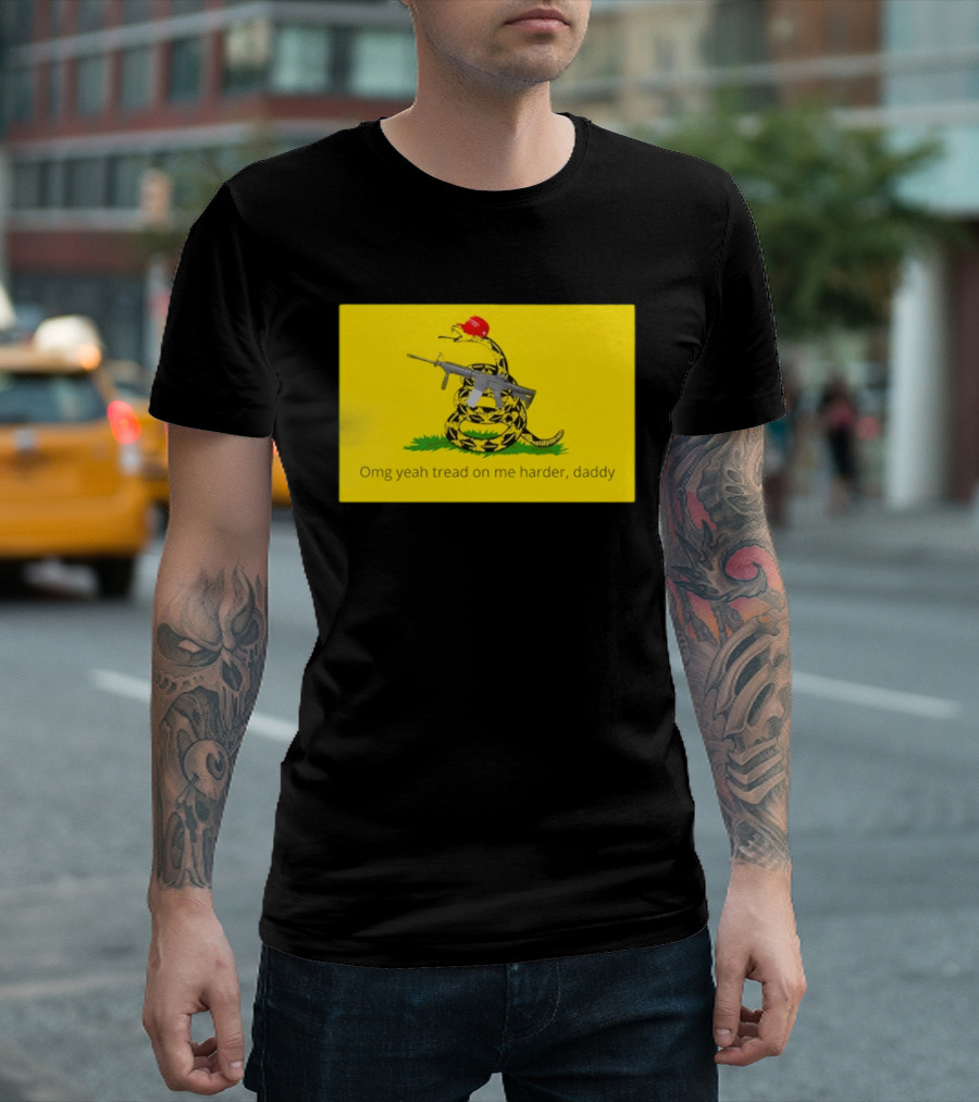 Omg Yeah Tread On Me Harder Daddy Maga 2026 Snake With Red Hat And Rifle T-Shirt