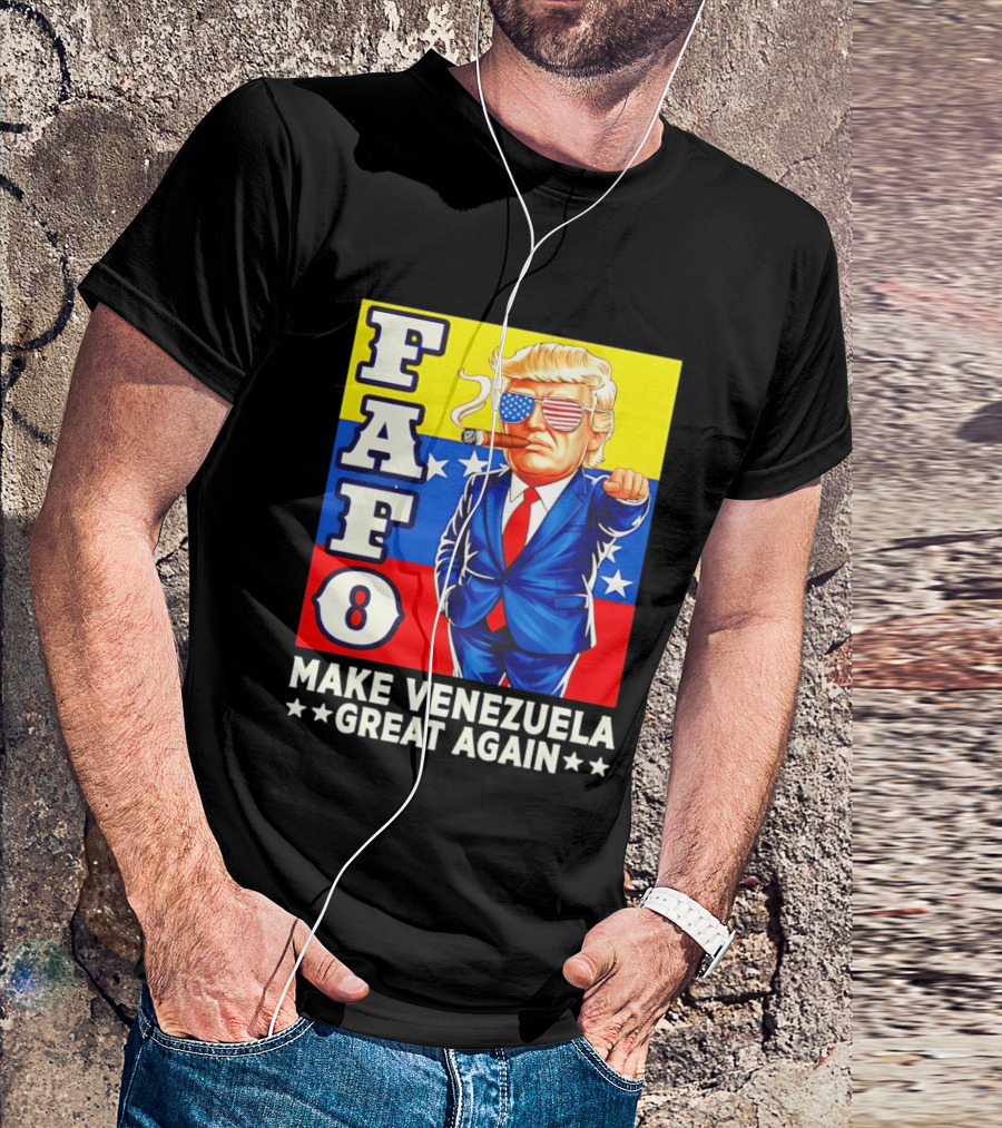 FAFO Trump Make Venezuela Great Again Patriotic Cartoon T-Shirt