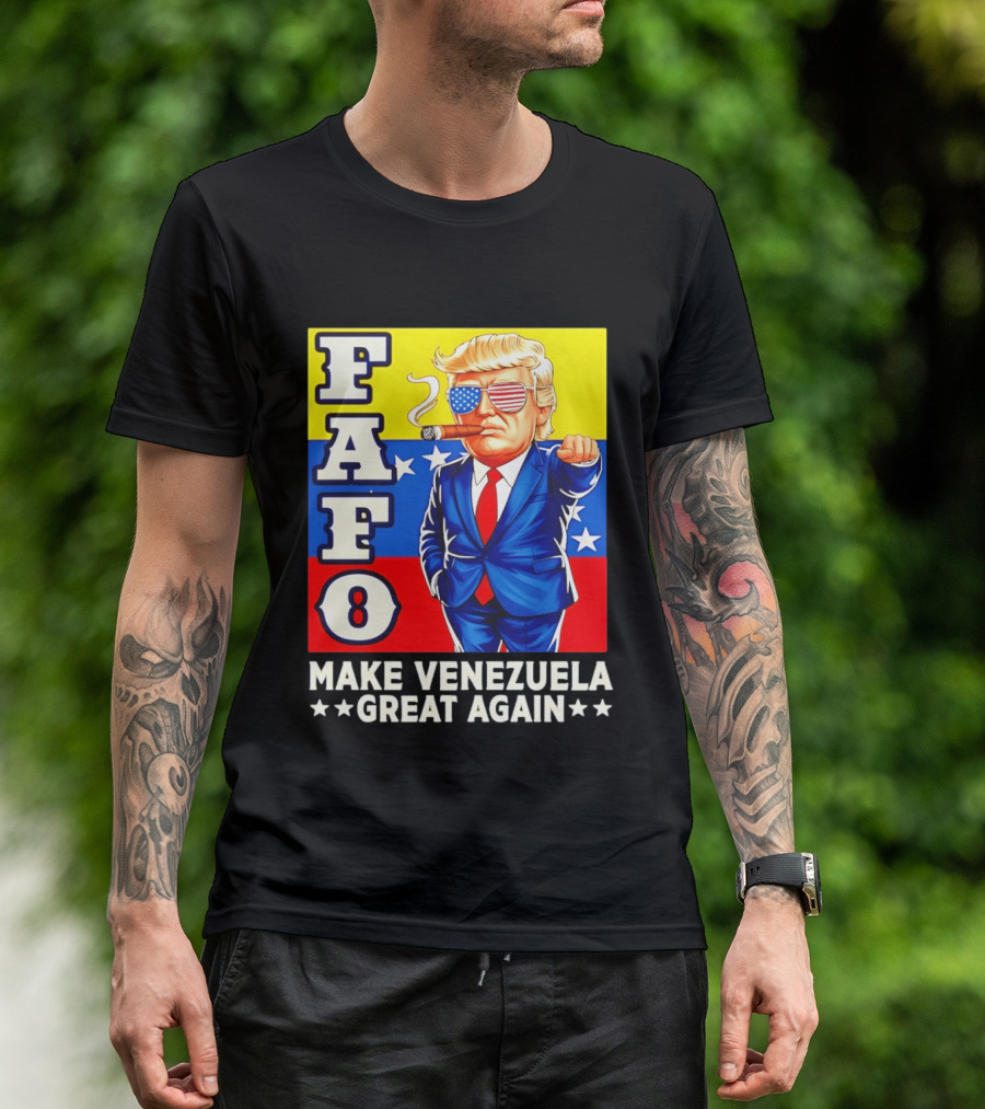 FAFO Trump Make Venezuela Great Again Patriotic Cartoon T-Shirt