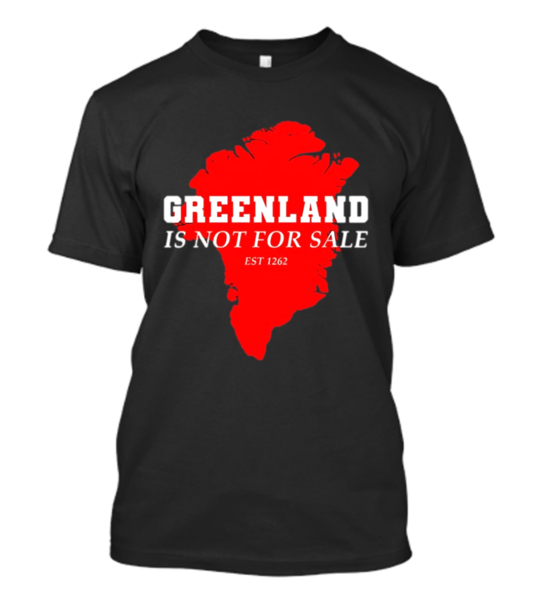 Greenland Is Not For Sale EST 1262 Bold Red Map T-Shirt
