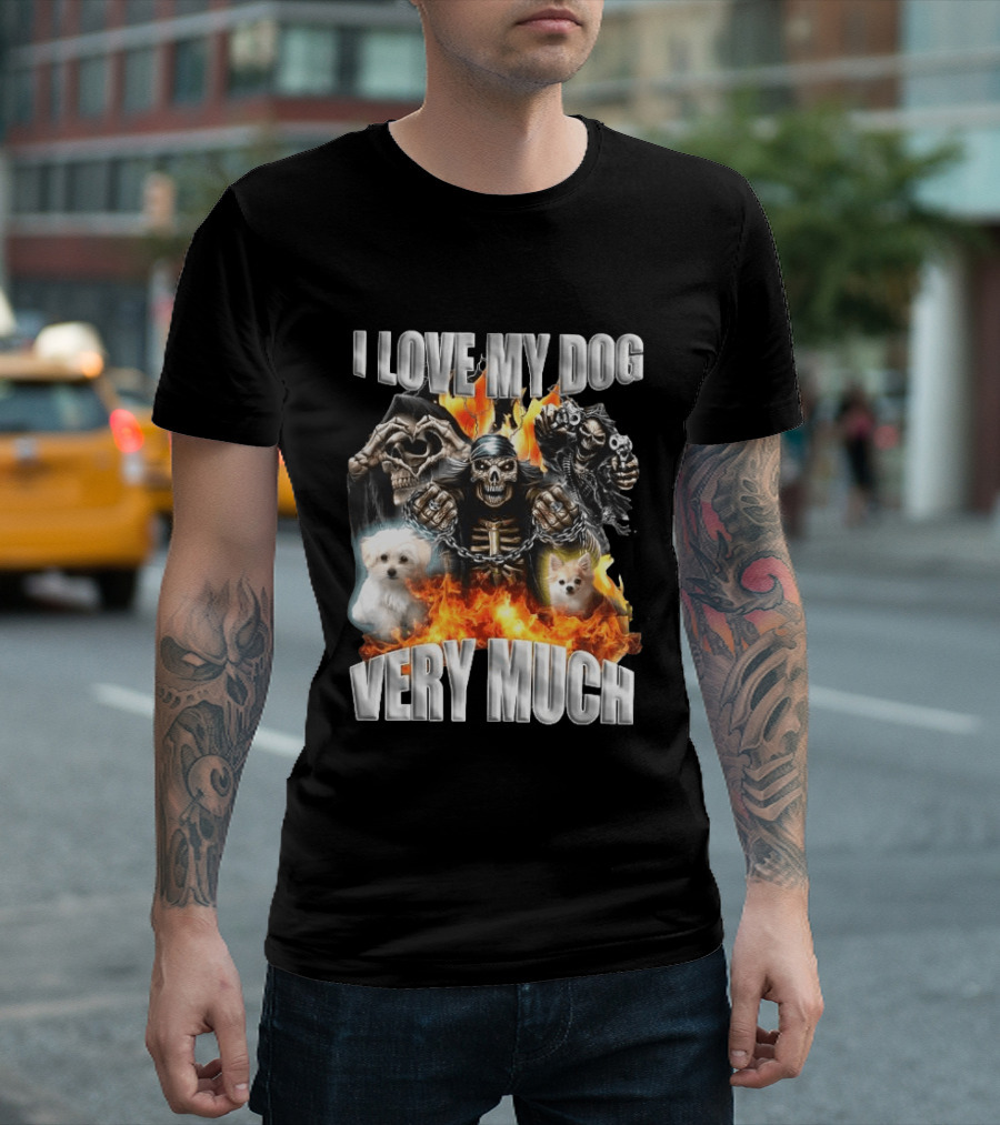 I Love My Dog Very Much Grim Reaper Flames Pet Lover T-Shirt