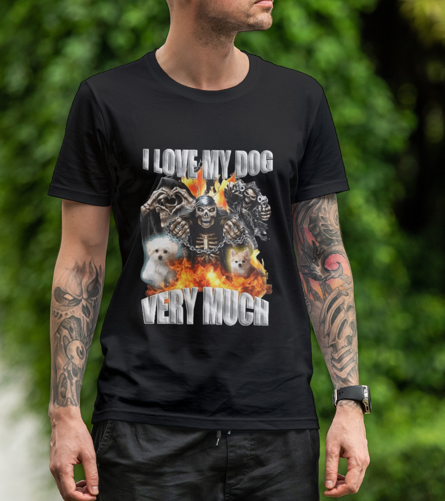 I Love My Dog Very Much Grim Reaper Flames Pet Lover T-Shirt
