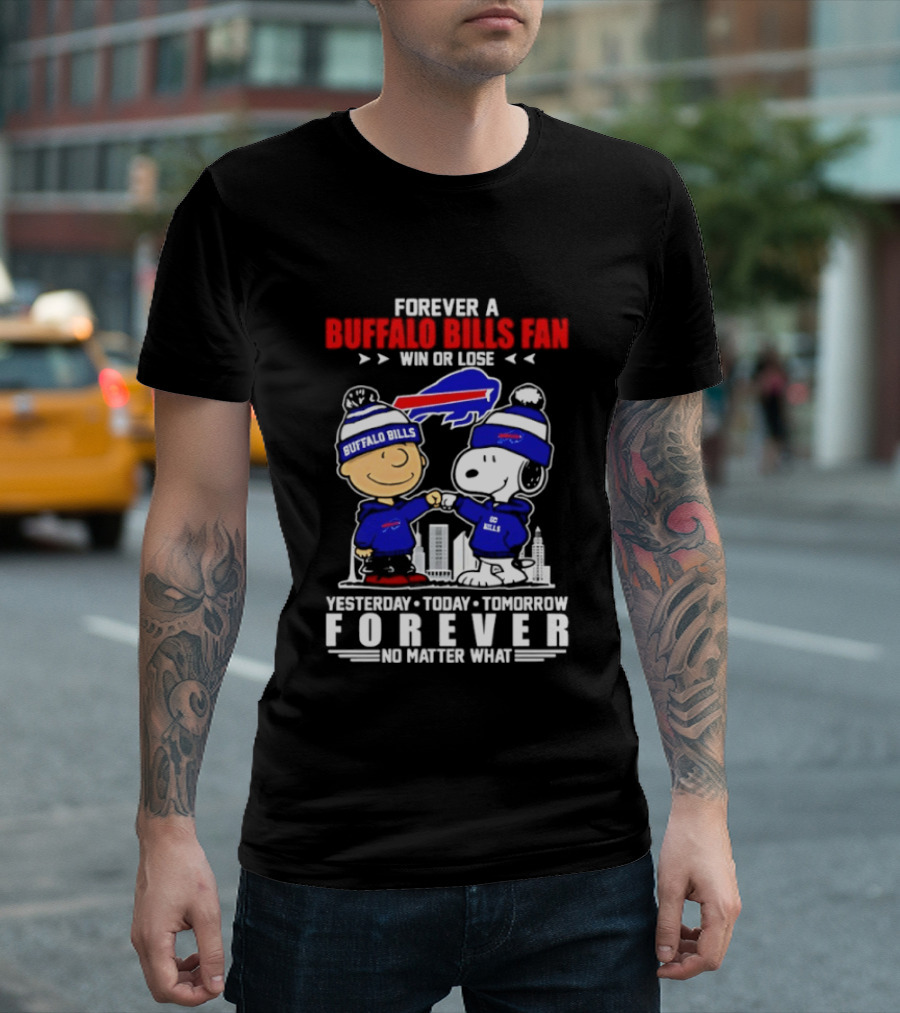 Forever A Buffalo Bills Fan Win Or Lose Peanuts Snoopy And Charlie Forever T-Shirt