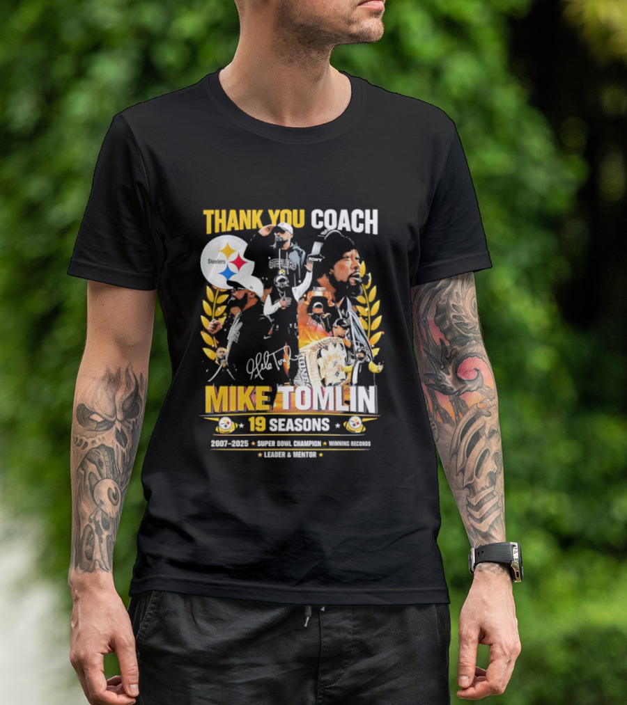 Thank You Coach Mike Tomlin Pittsburgh Steelers 19 Seasons Leader Mentor Iconic Team Legacy T-Shirt