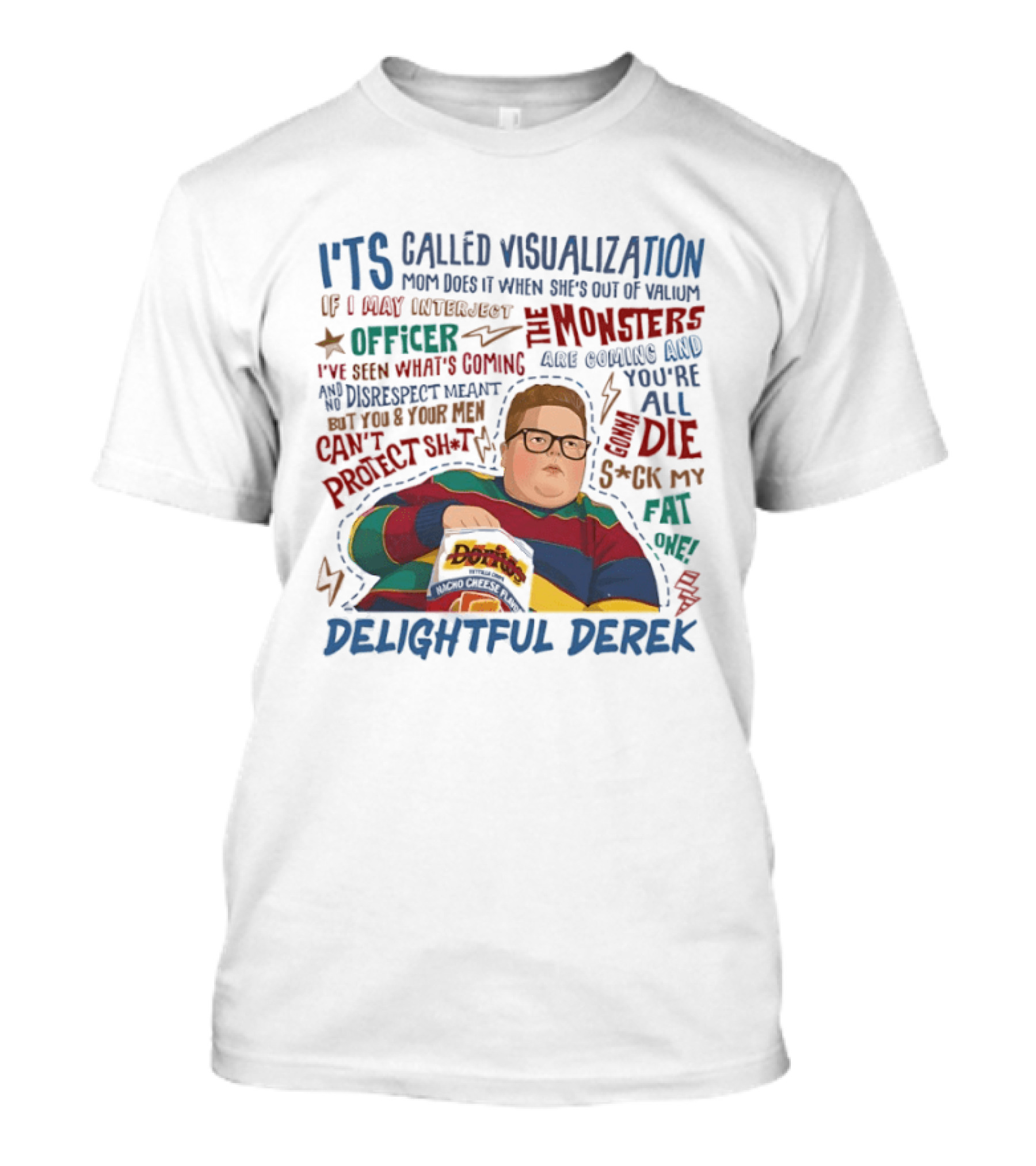 Delightful Derek Visualization Monsters Stranger Things Quotes T-Shirt