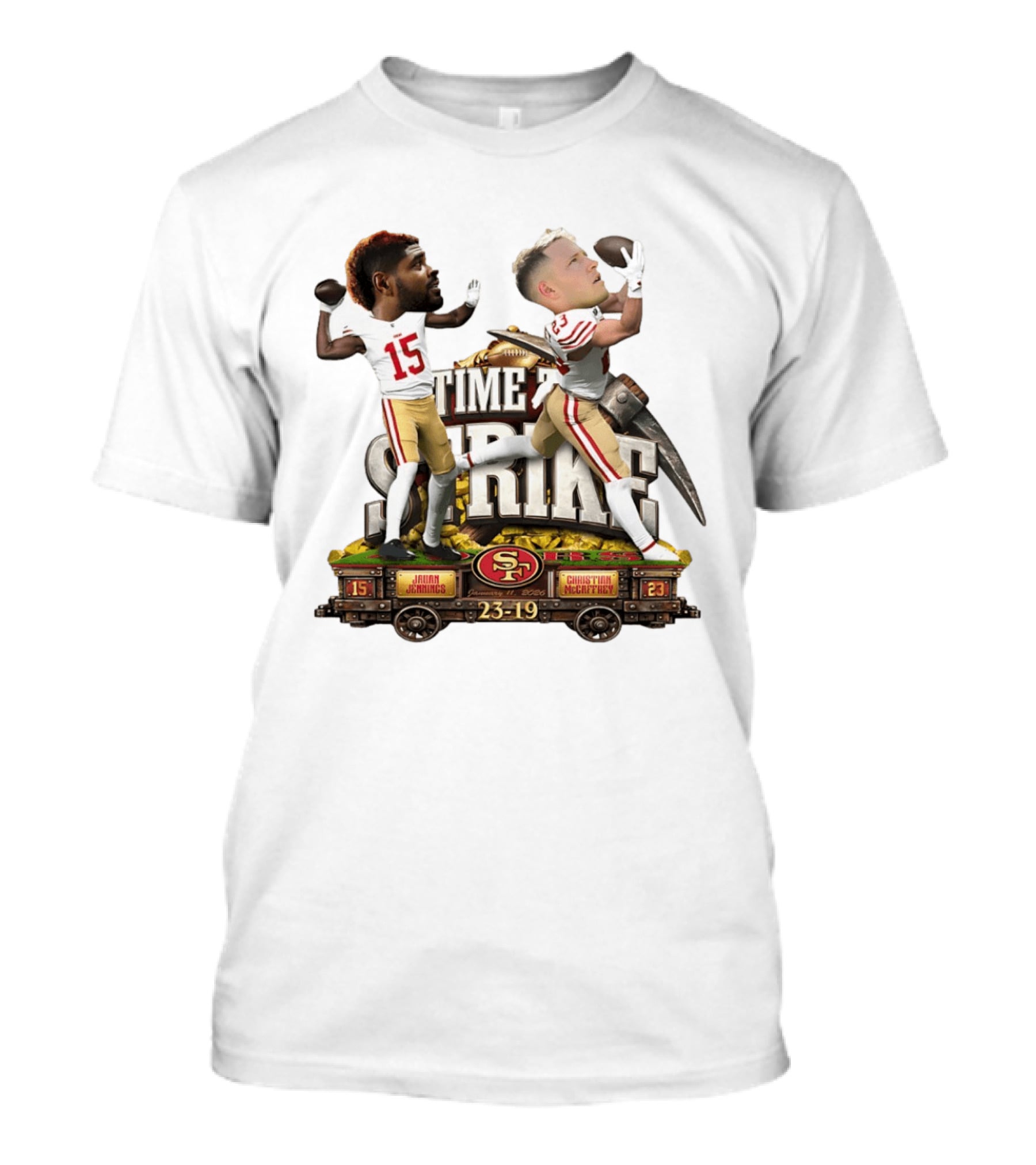 Time To Strike Jauan Jennings Christian McCaffrey San Francisco 49ers 23 19 T-Shirt