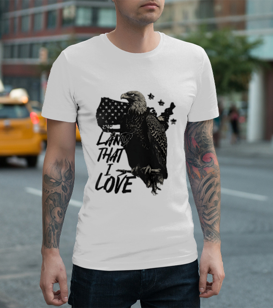 Land That I Love Eagle With American Flag And Stars T-Shirt